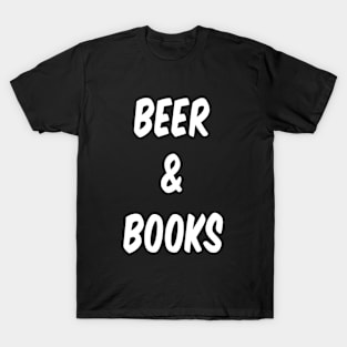 Beer & Books (White Text) T-Shirt